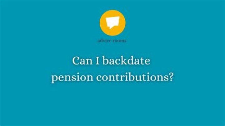 Can a company backdate pension contributions?