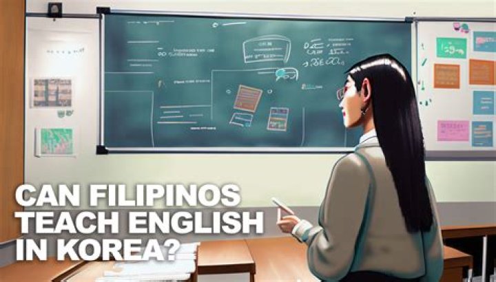 Can Filipino teachers teach in Korea?