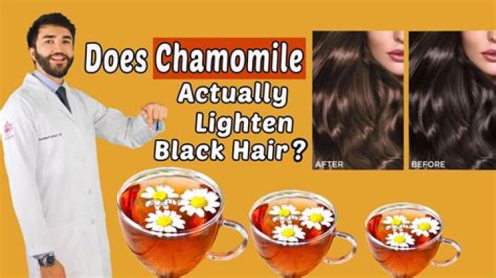 Does chamomile lighten dark hair?