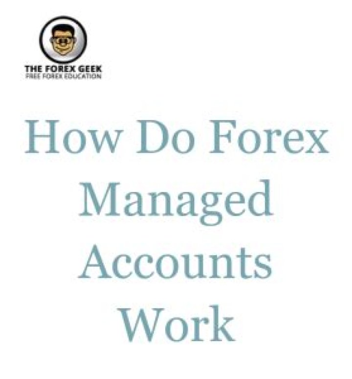How do forex managed accounts work?
