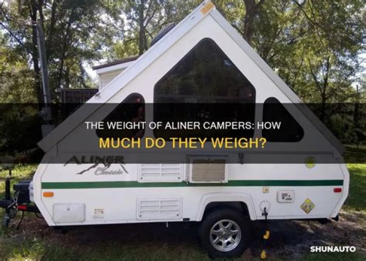 How much does an Aliner camper weigh?