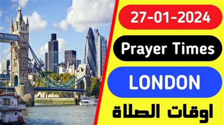 What are the prayer times in London?