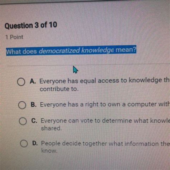 What does it mean when knowledge is democratized?