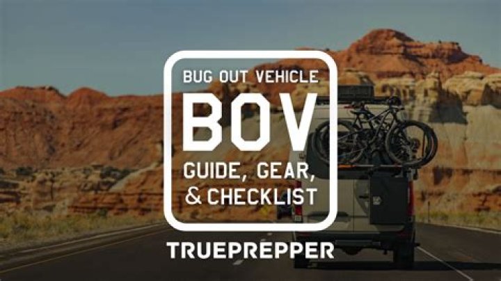 What is a bug out vehicle?