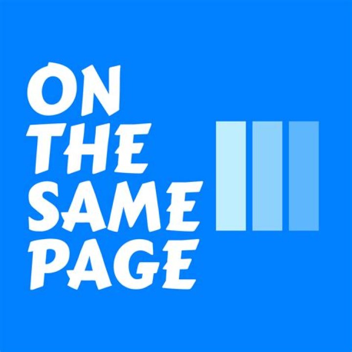 What is the meaning of we are not on the same page?