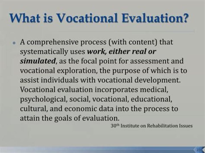 What is vocational evaluation?
