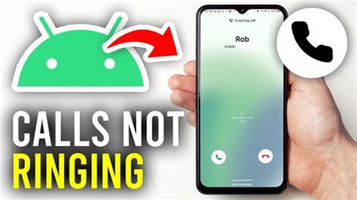 Why is my Android phone not ringing when someone calls me?